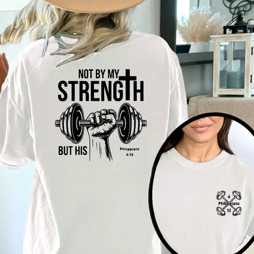 "Not by My Strength" Vintage T-Shirt - Faith & Fitness Double-Sided Graphic Tee