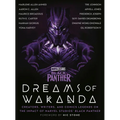 Marvel Studios' Black Panther: Dreams of Wakanda: Creators, Writers, and Comics Legends on the Impact of Marvel Studios' Black Panther - Hardcover