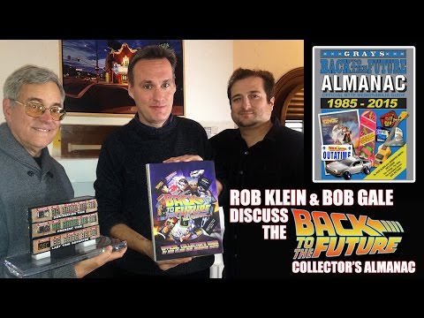 'Back to the Future Almanac: 1985-2015 Official Collector's Guide' — by Rob Klein and Jennifer Smith [2014]