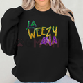 La Weezy Ana Sweatshirt