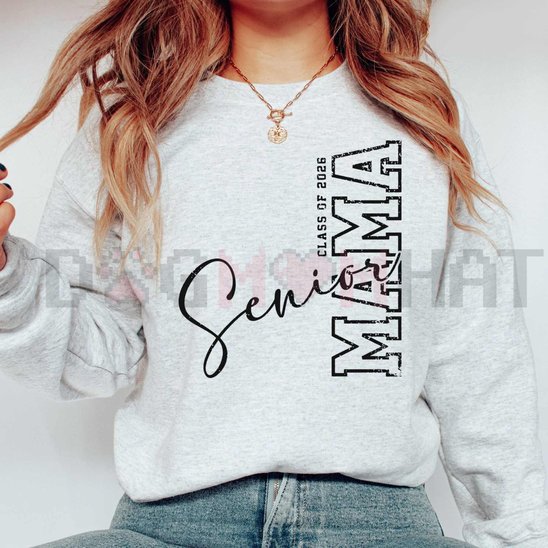 Class of 2026 Senior MAMA Sweatshirt