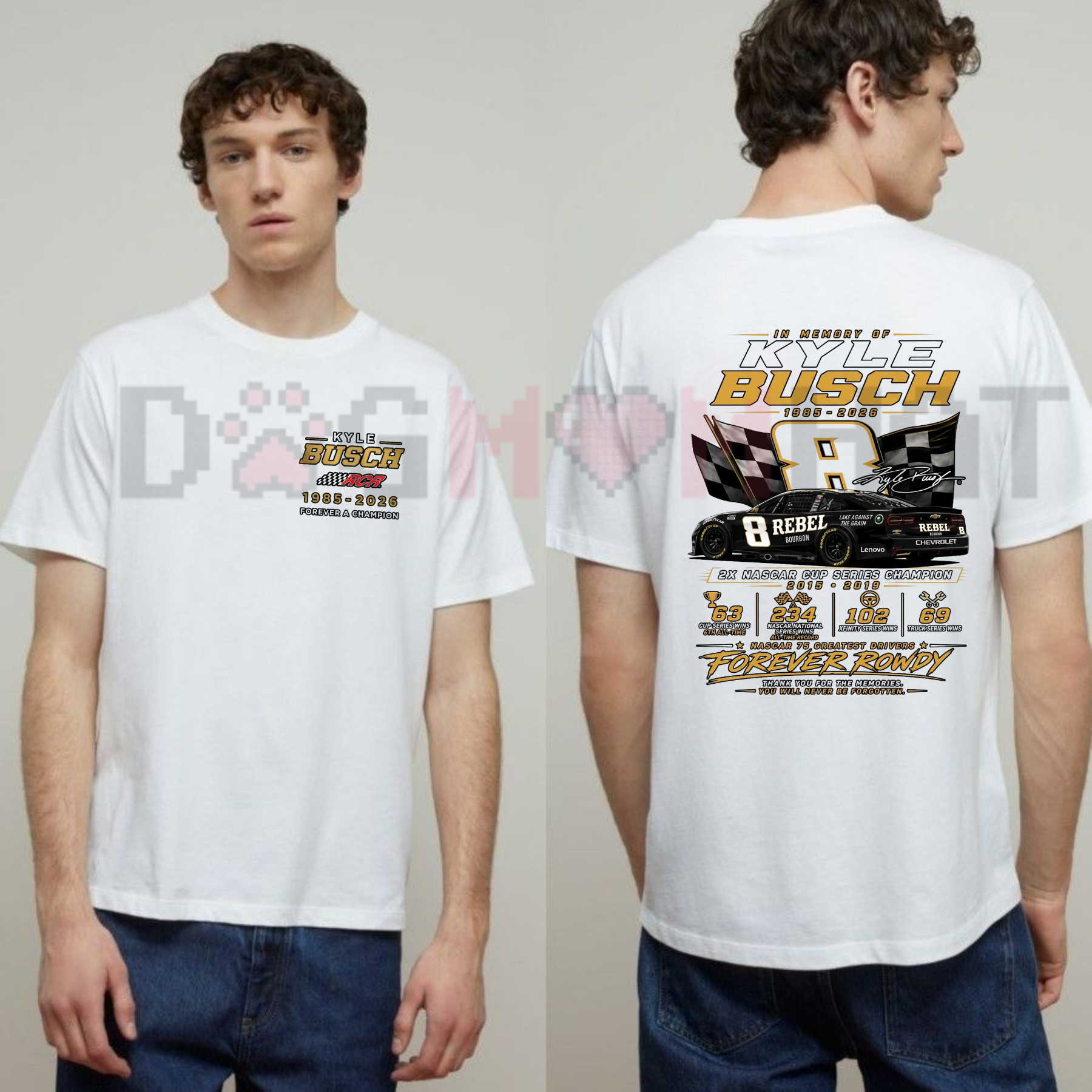 Kyle Busch "Forever Rowdy" Memorial Tribute T-Shirt