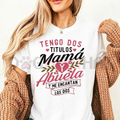 The Matriarch Legacy T-Shirt – "Mom & Grandma" Dual-Title Graphic Tee