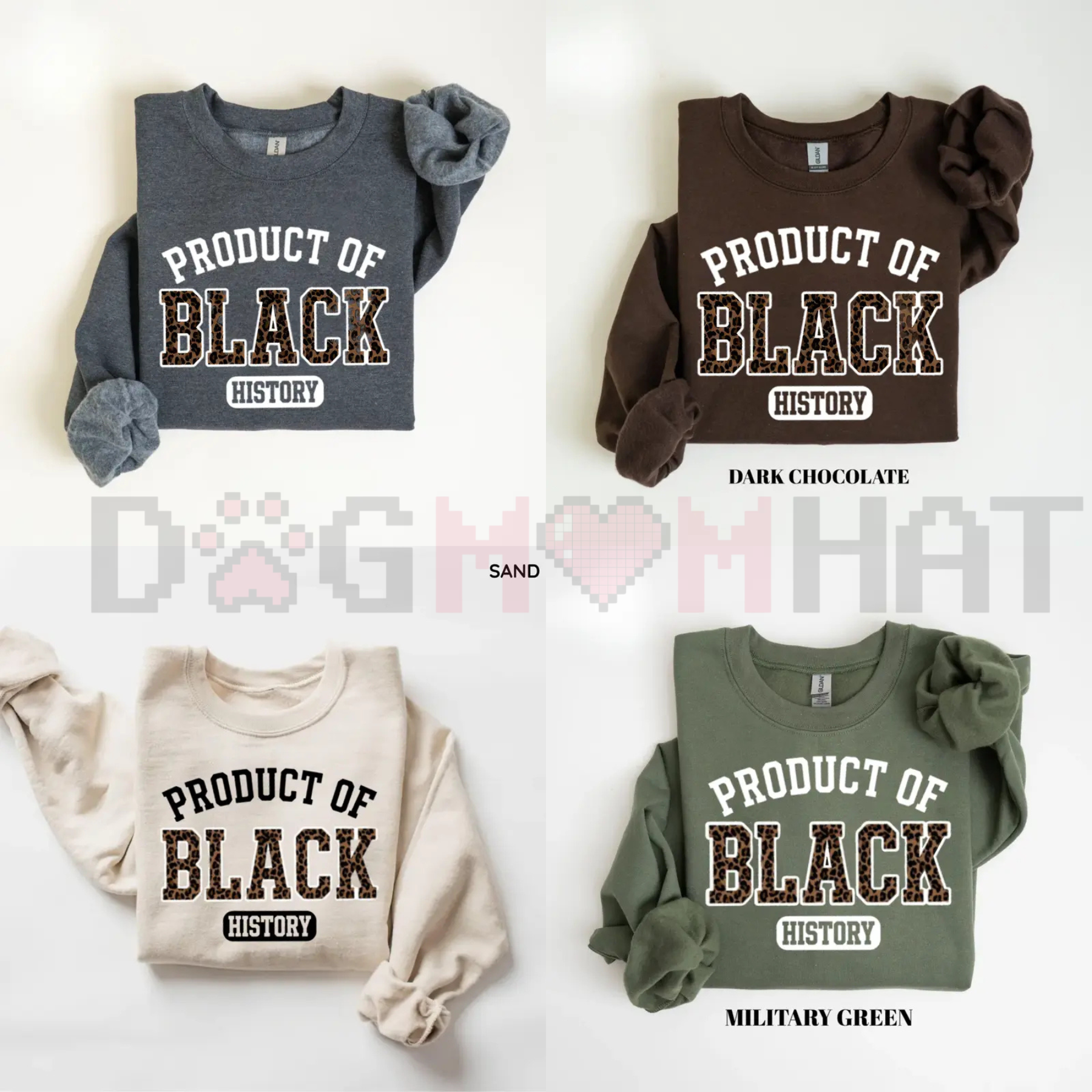 "Product of Black History" Sweatshirt