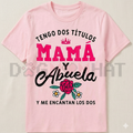 "Mama y Abuela" Humorous Spanish T-Shirt