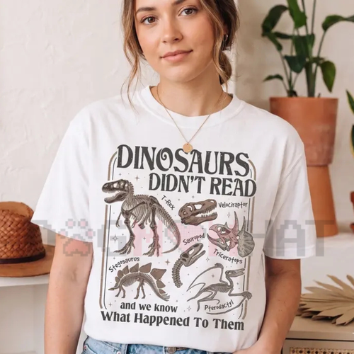 "Dinosaurs Didn't Read" T-Shirt – Retro Literacy Tee