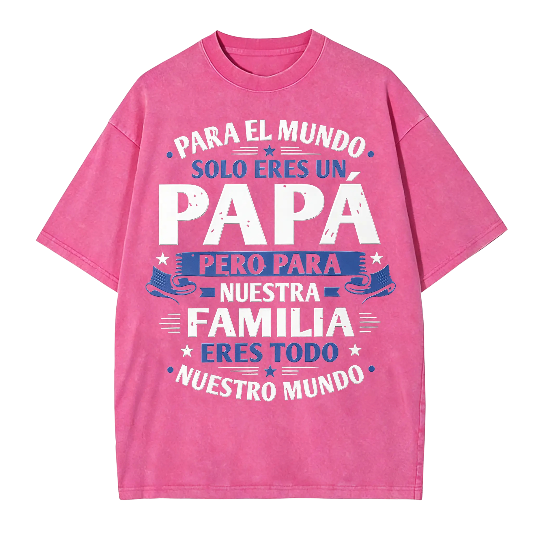Spanish "Eres Mi Mundo" Dad T-Shirt