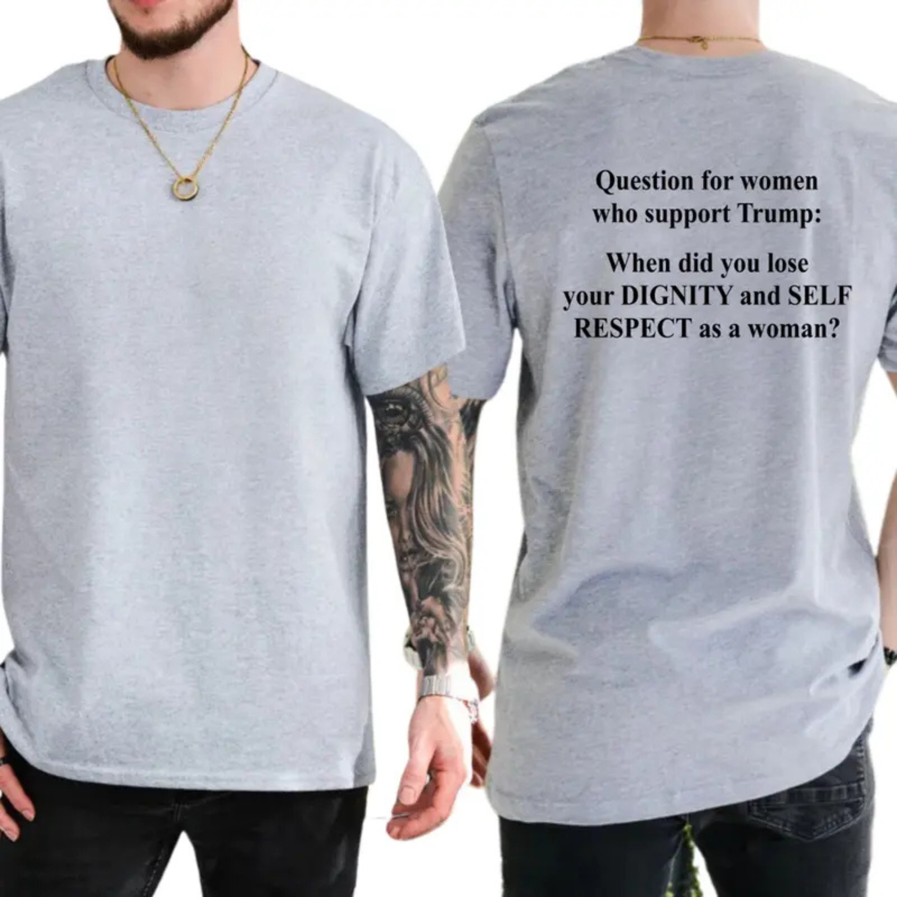 "Question For Women Who Support Trump" T-Shirt