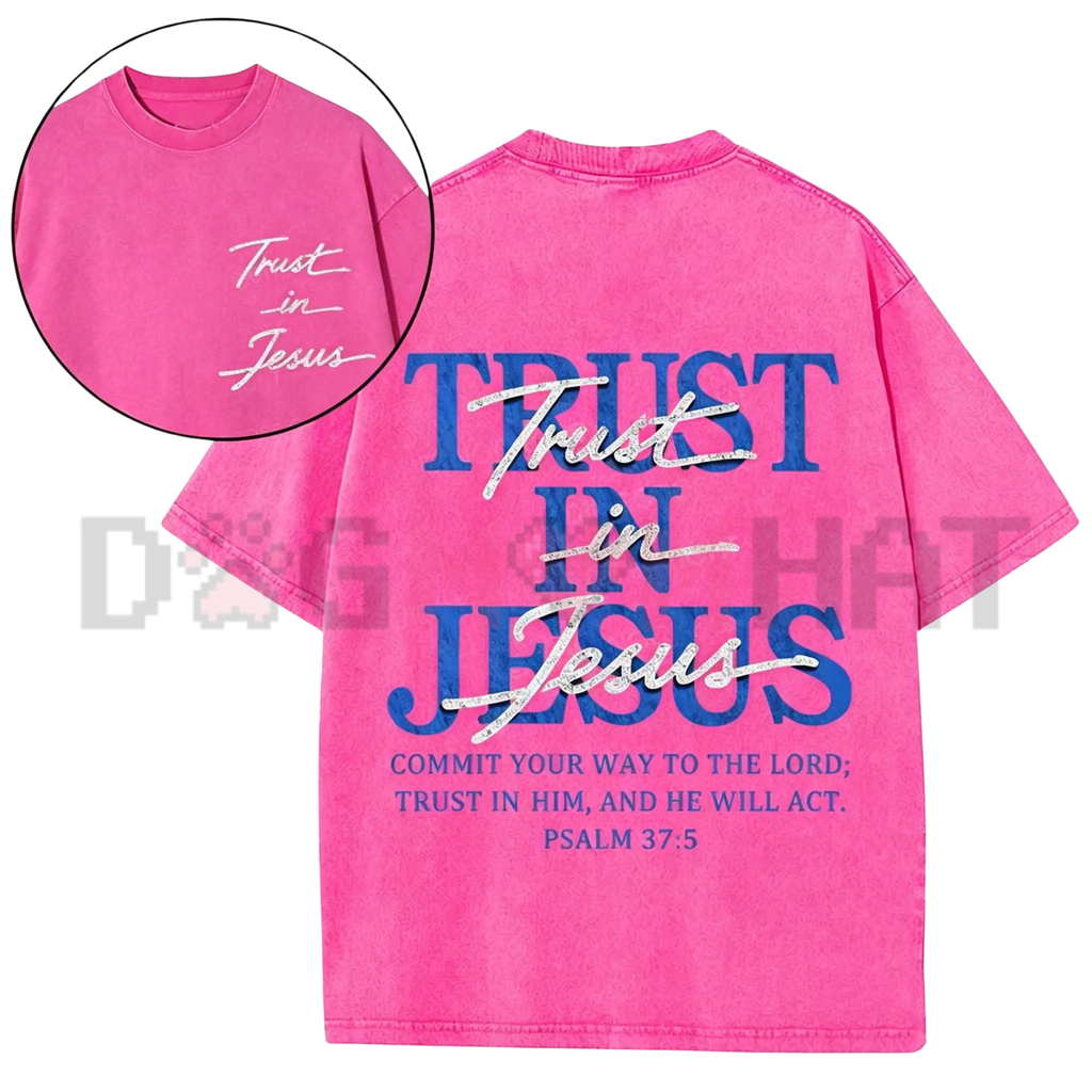 Trust in Jesus T-Shirt