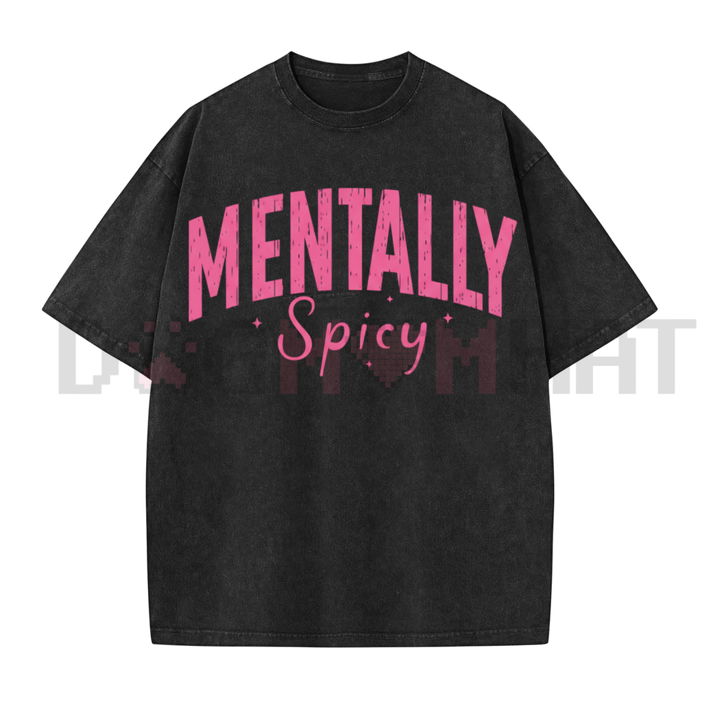 Mentally Spicy Women’s T-Shirt