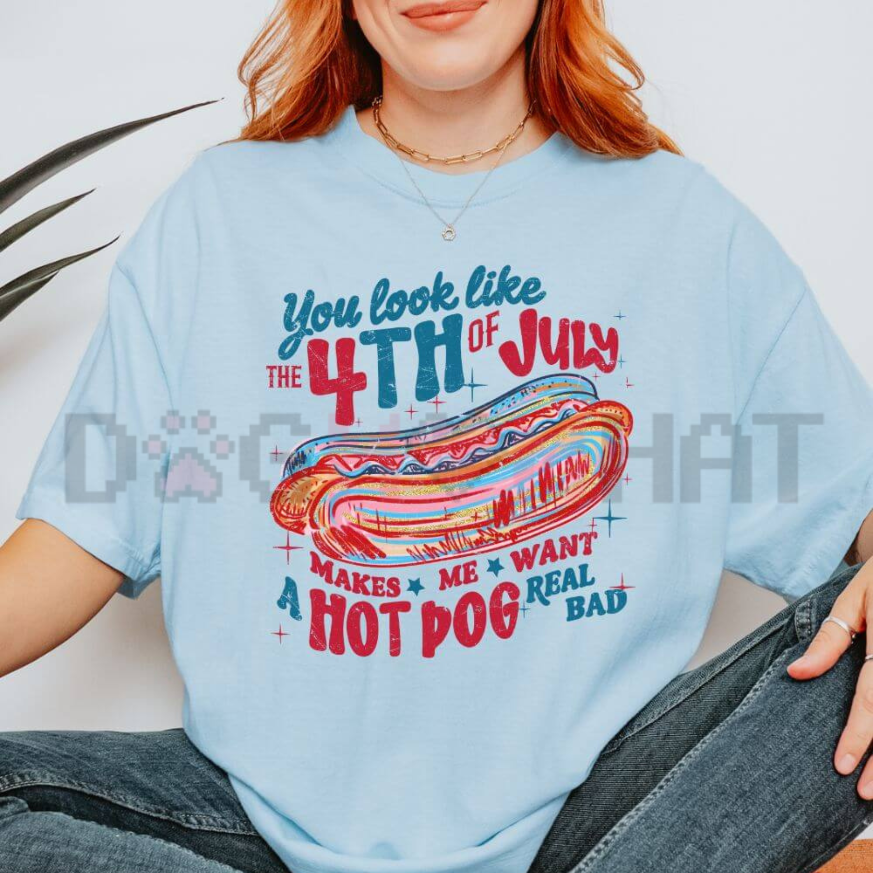 "You Look Like the 4th of July" T-Shirt
