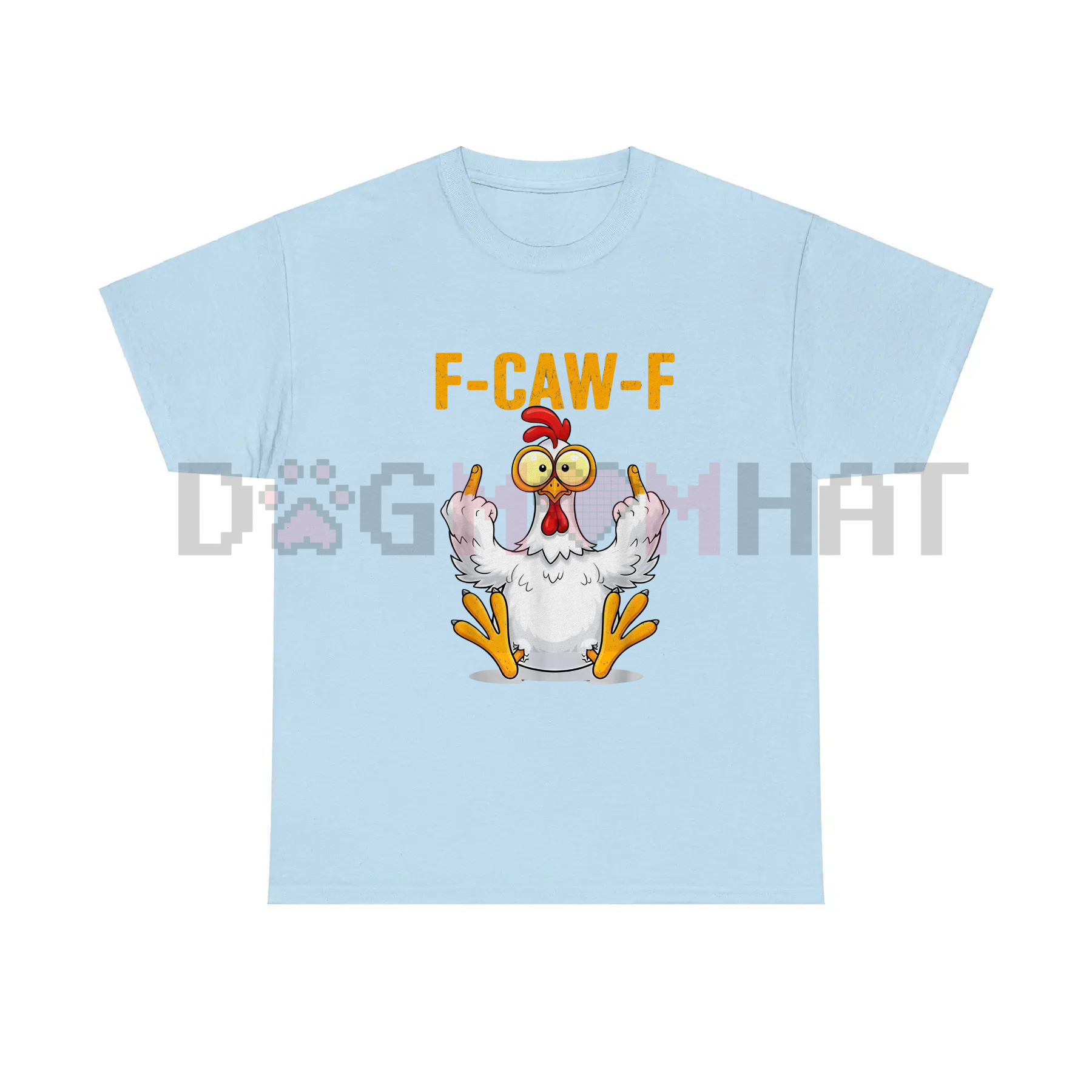 Funny "F-Caw-F" Chicken T-Shirt – Humor Tee