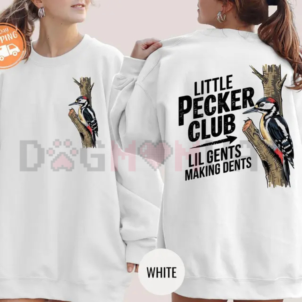 "Little Pecker Club" Funny Sweatshirt
