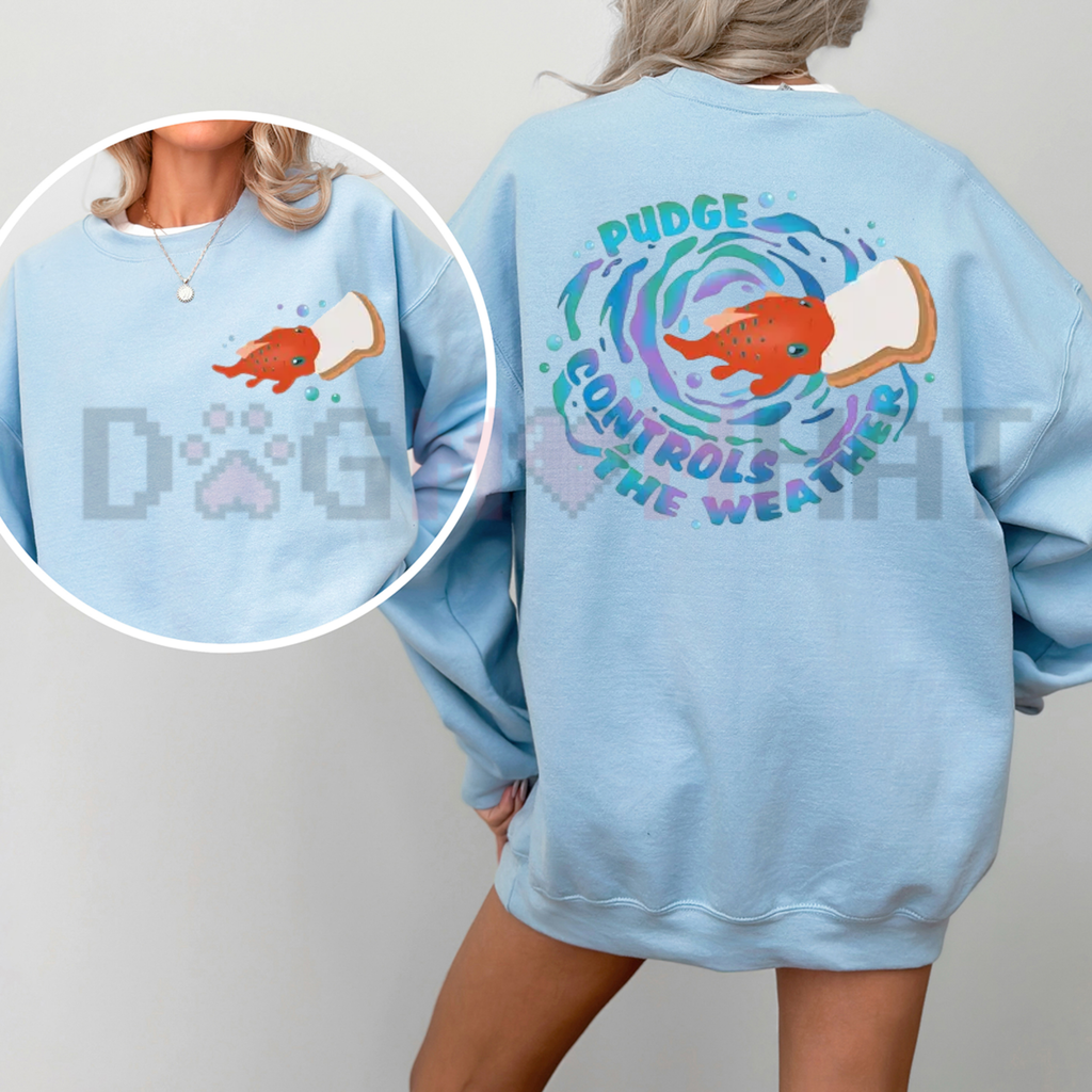"I Give Pudge A Peanut Butter Sandwich" Sweatshirt