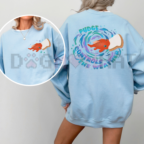 "I Give Pudge A Peanut Butter Sandwich" Sweatshirt