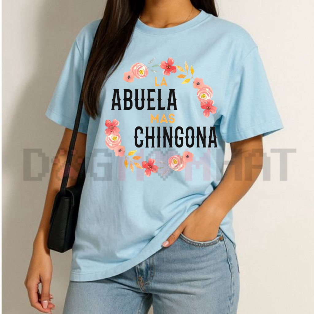 "La Abuela Mas Chingona" Floral Arch T-Shirt