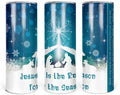 Jesus is the Reason for the Season 20 oz Skinny Tumbler