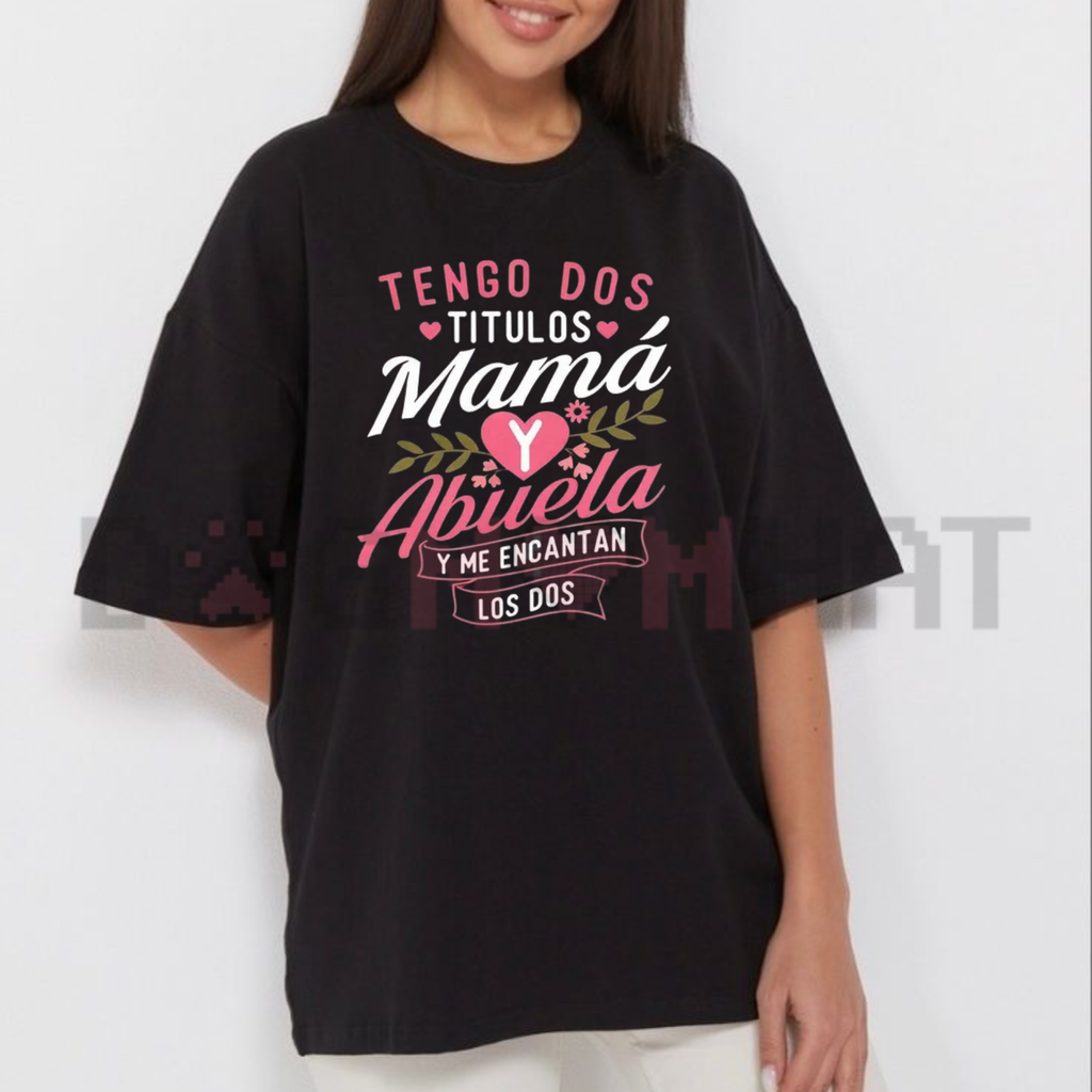 The Matriarch Legacy T-Shirt – "Mom & Grandma" Dual-Title Graphic Tee