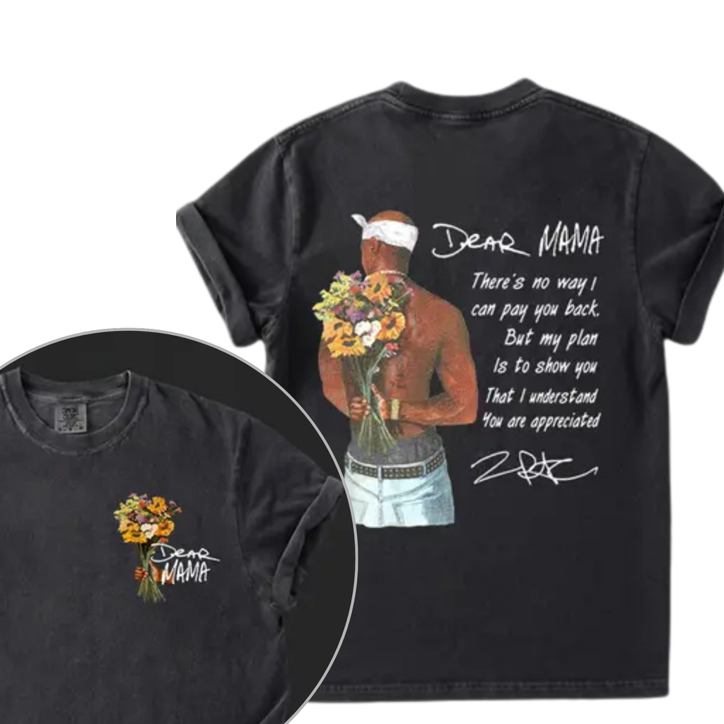 Tupac Shakur "Dear Mama" Tee