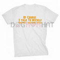Shineful Funny Quote Everyday T-Shirt – Unisex Humorous Tee