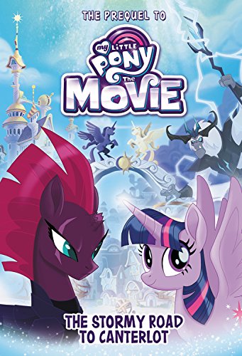 My Little Pony: The Movie: The Stormy Road to Canterlot (Bey