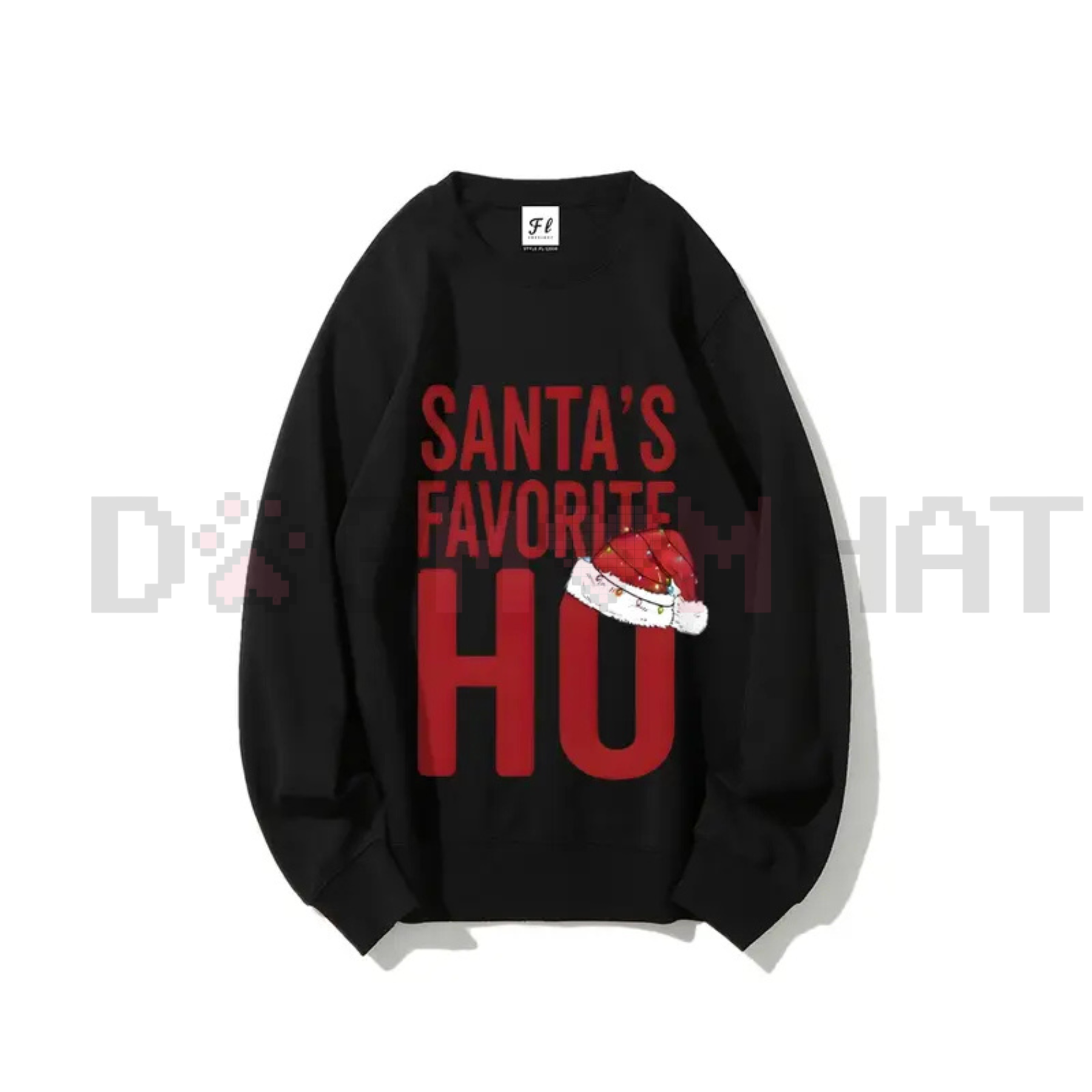 "Santa's Favorite Ho" Funny Christmas Sweatshirt