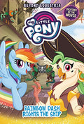 My Little Pony: Beyond Equestria: Rainbow Dash Rights the Sh