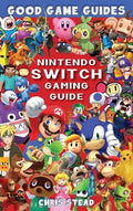 Nintendo Switch Gaming Guide - Hardcover