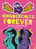 My Little Pony: Equestria Girls: Wondercolts Forever: The Di
