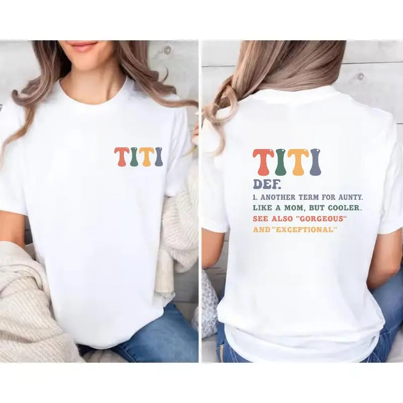 "Titi" Shirt for Aunties – Perfect Sister Gift and Baby Announcement Tee