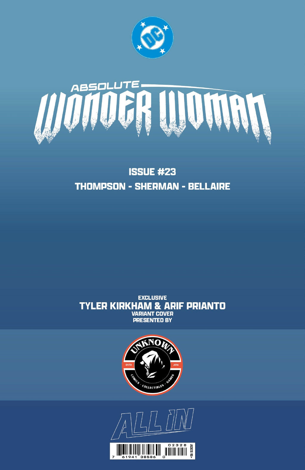 [FOIL] ABSOLUTE WONDER WOMAN #23 TYLER KIRKHAM BATTLE DAMAGED EXCLUSIVE VIRGIN VAR (08/26/2026)