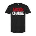 Arson Charge "STACKED" Tee Shirt