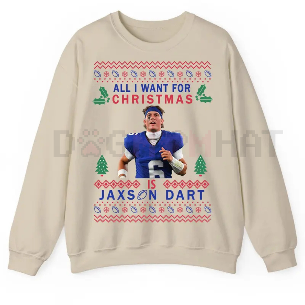 All I Want For Christmas Is JaxDa.rt Ugly Sweatshirt