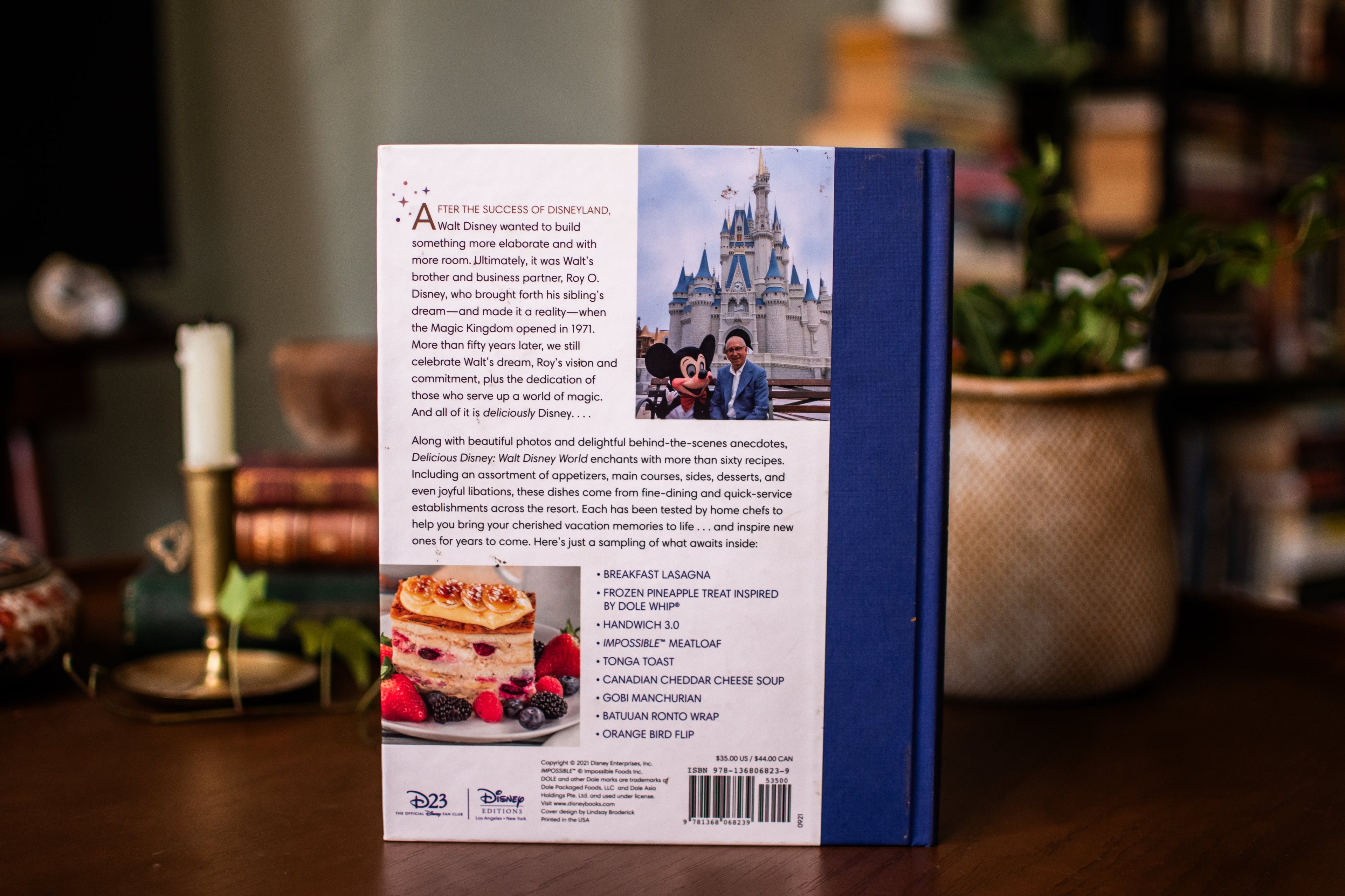 Delicious Disney: Walt Disney World: Recipes & Stories from The Most Magical Place on Earth
