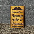 Strange and Unusual