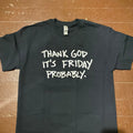 The "TGIF" Tee