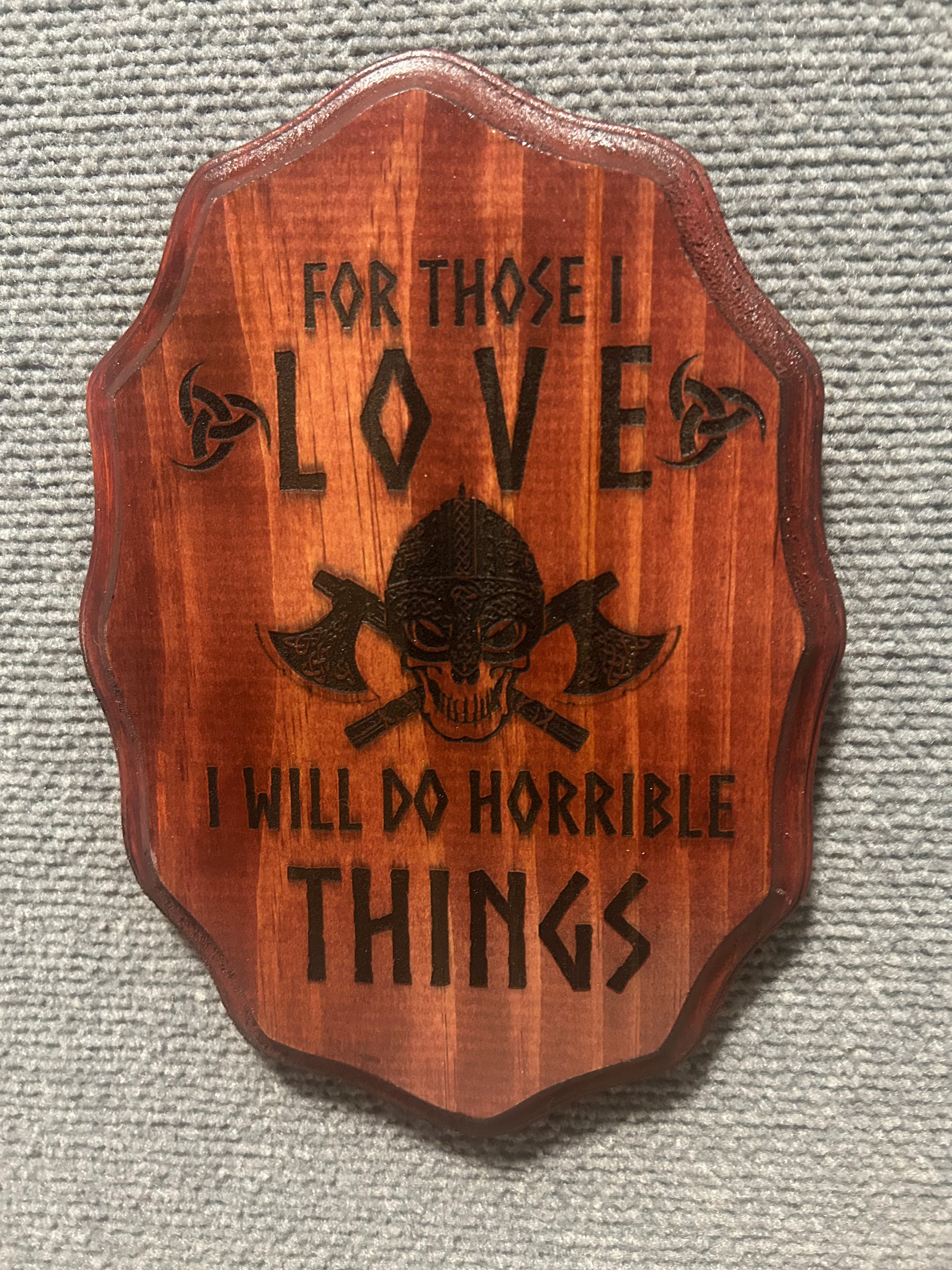 For Those I Love