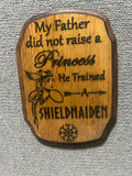 Trained a Shieldmaiden