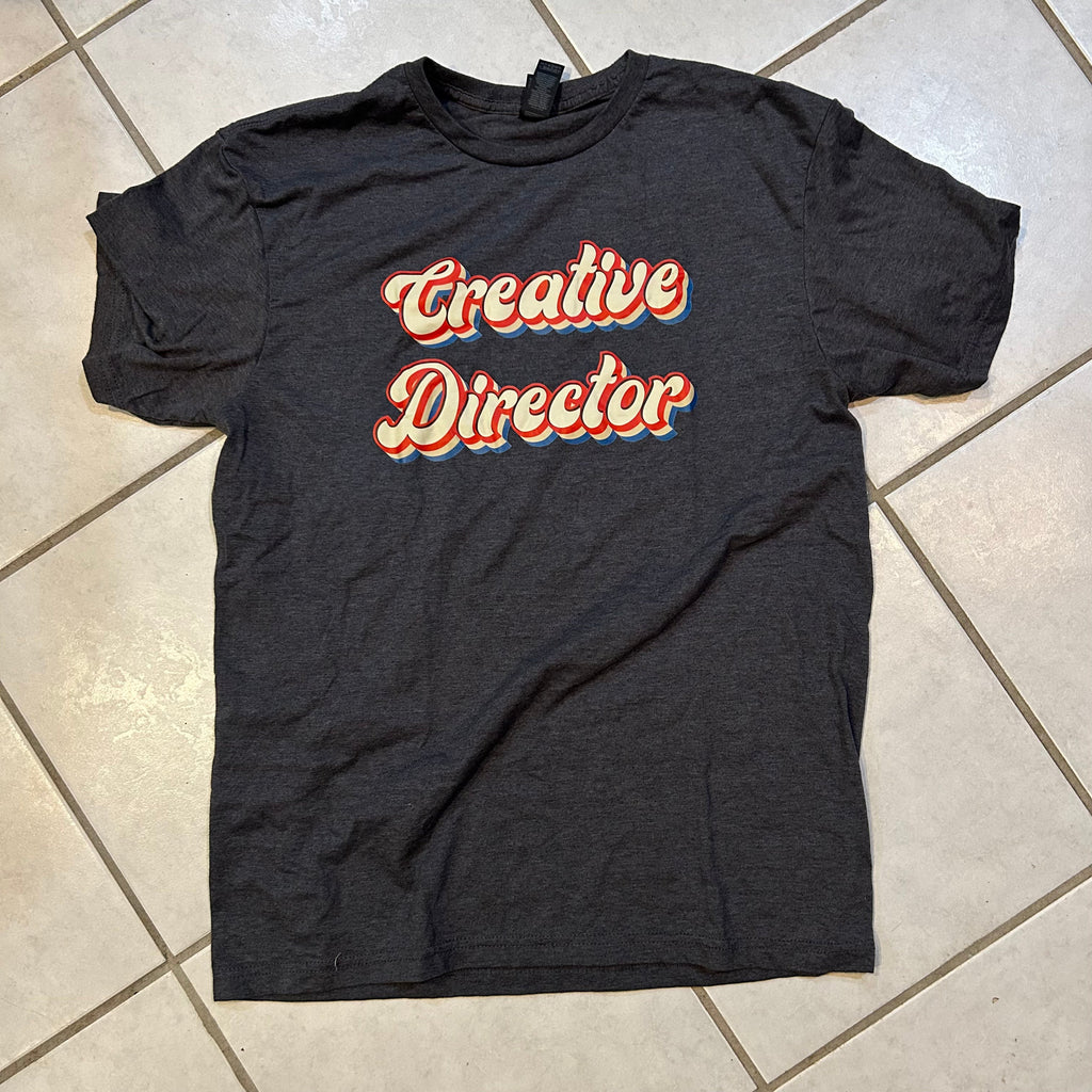 Creative Director Tee Shirt
