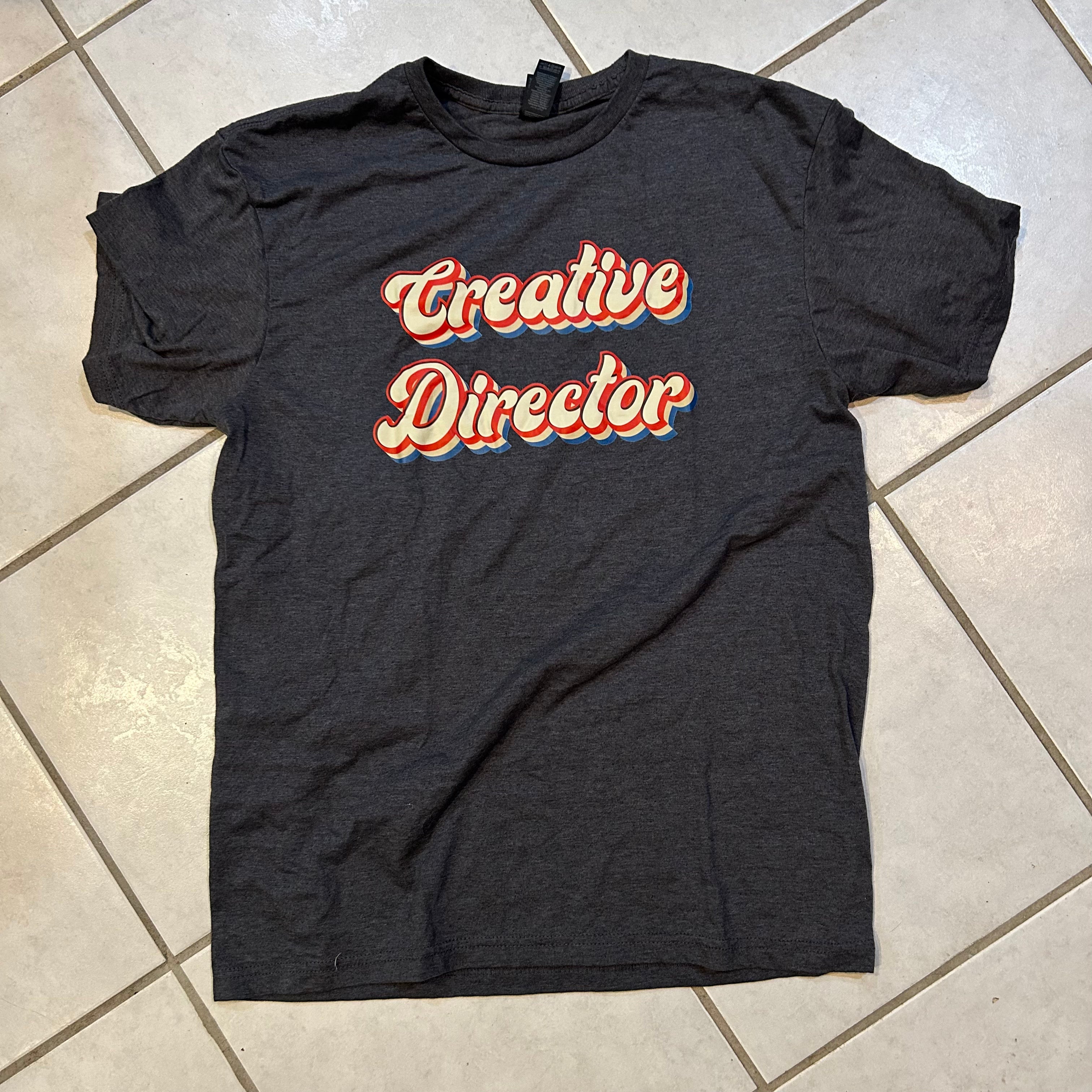 Creative Director Tee Shirt