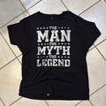 The Man The Myth Tee Shirt