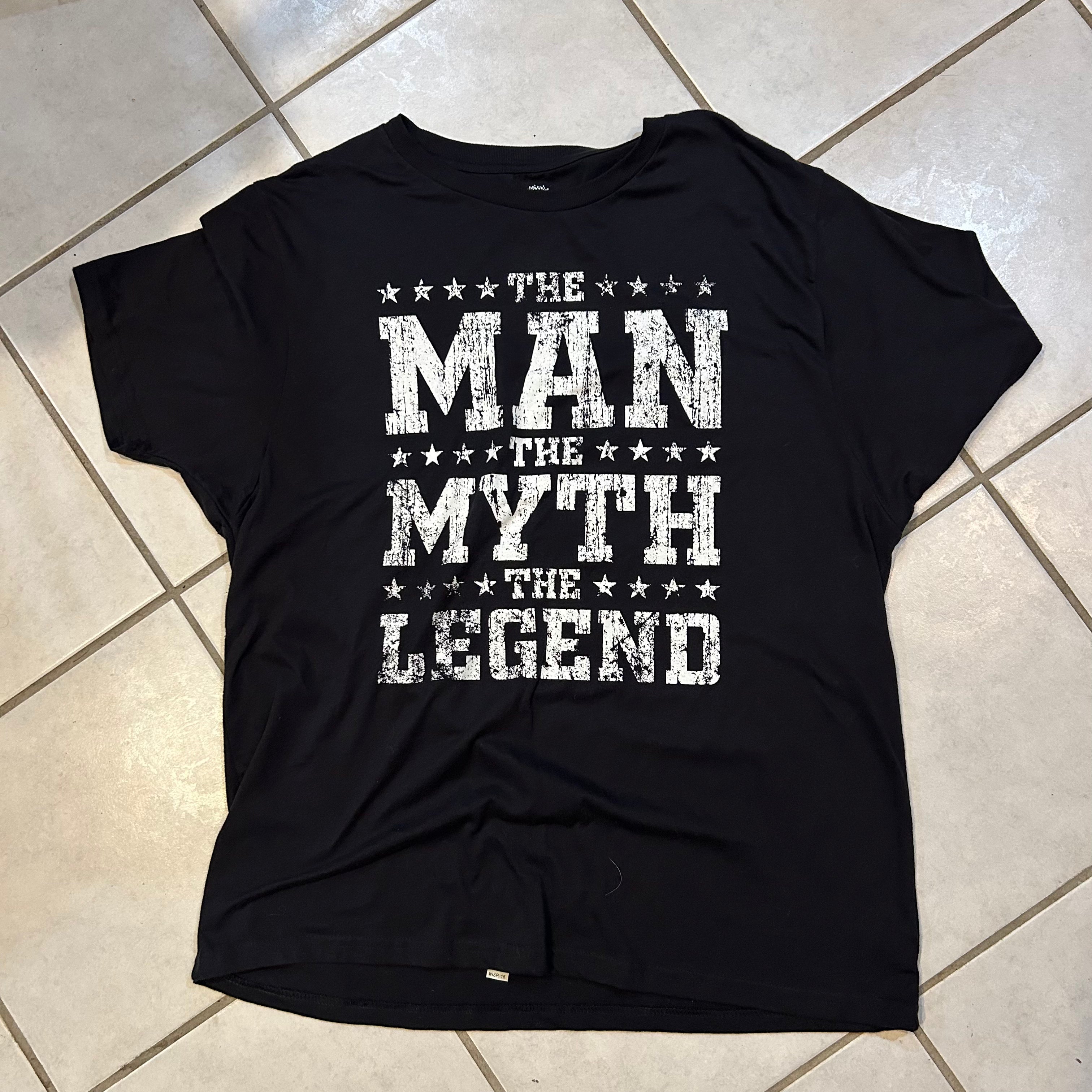The Man The Myth Tee Shirt