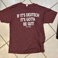 If It's Deutsch Tee Shirt