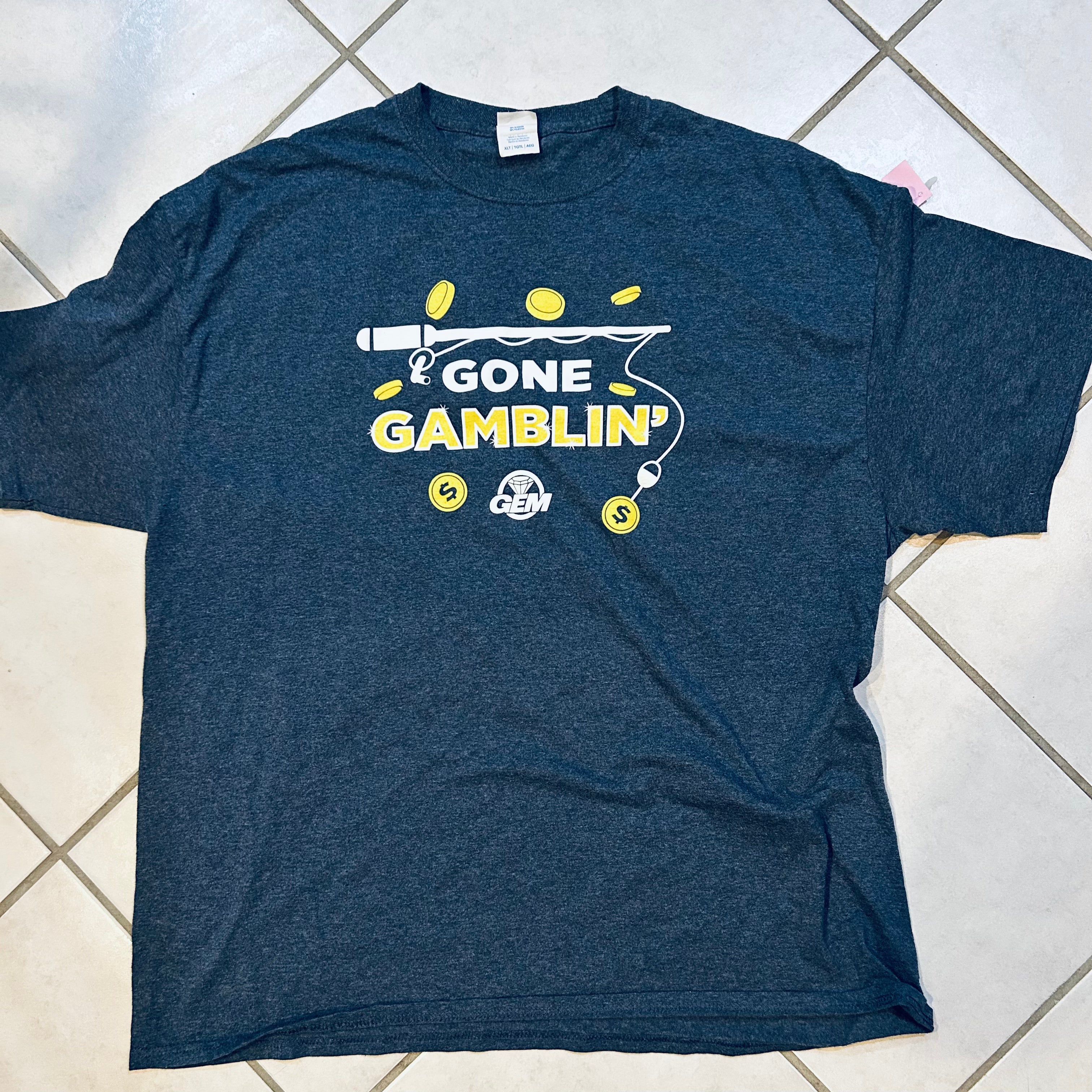 Gone Gamblin' Tee Shirt