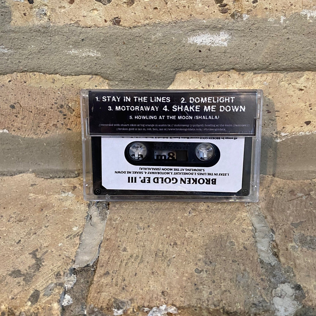 Broken Gold "E.P. III" Cassette Tape