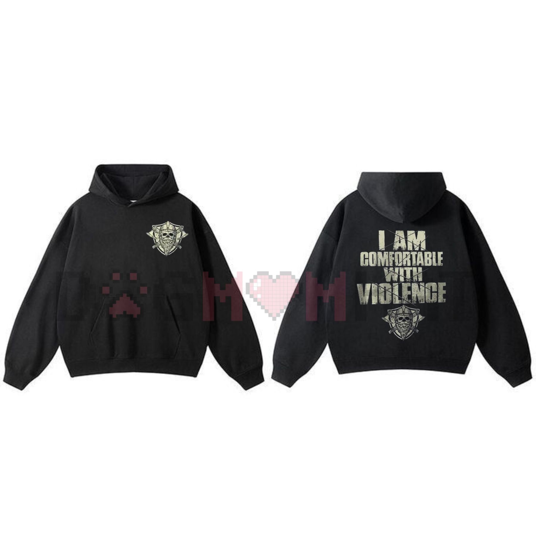 "I Am Comfortable With Violence" 2-Side Hoodie – Bold Edgy Unapologetic Statement Pullover