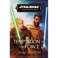 Star Wars: Temptation of the Force (The High Republic) - Paperback