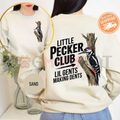 "Little Pecker Club" Funny Sweatshirt