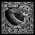 Morning Glory "Post War Psalms" 10"