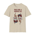 "Pass Me a Fridge Cig" Funny Graphic T-Shirt - Playful Retro Lifestyle Parody Tee